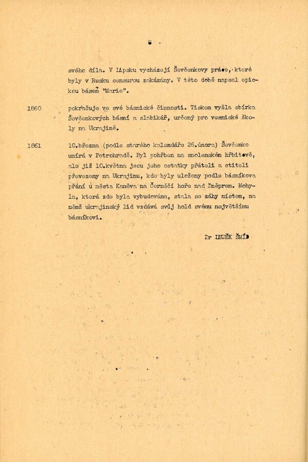 Eva Velinská a Orest Zilynskyj (eds.), Taras Ševčenko v české kultuře: Bibliografie, Praha 1962.